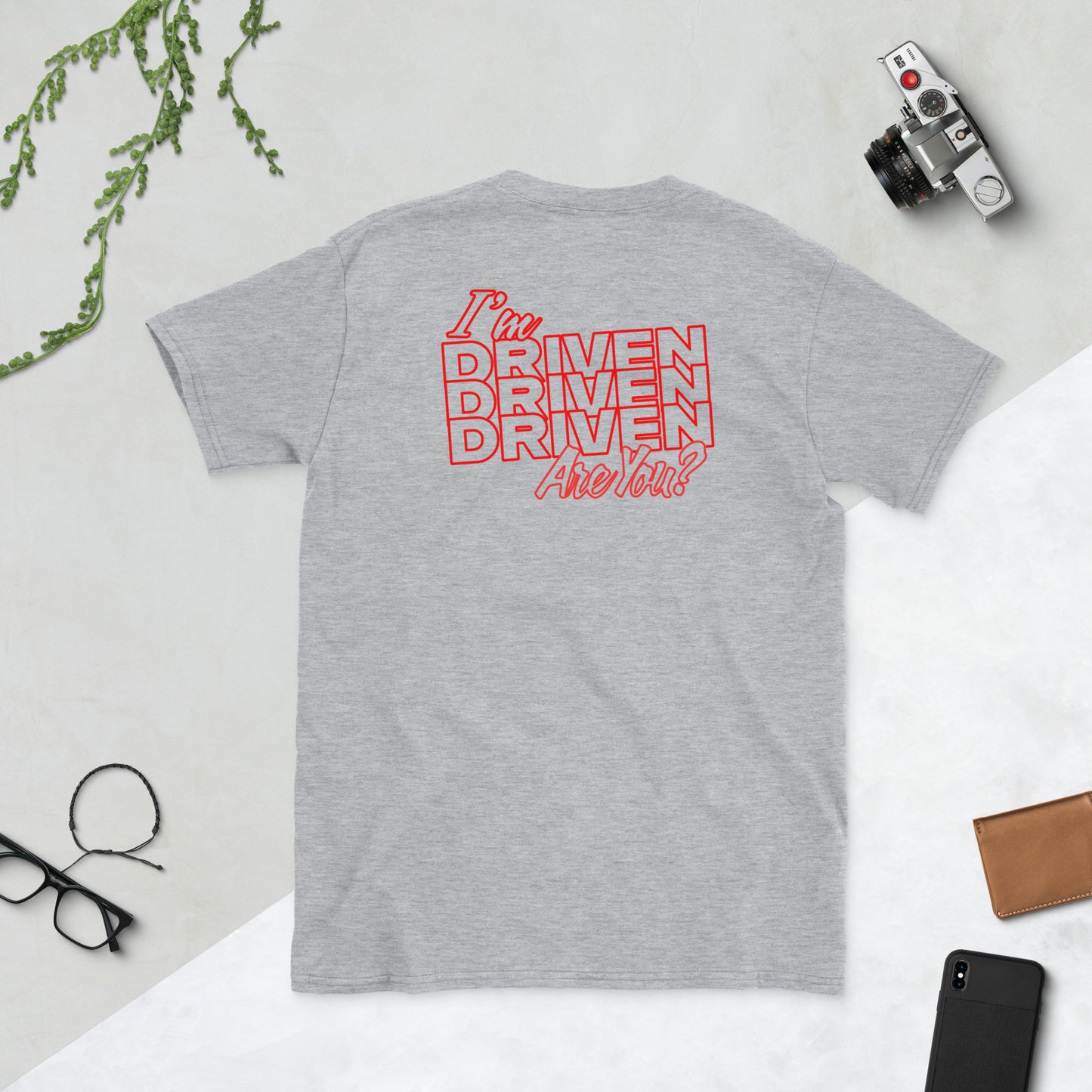 I'm Driven, Are You? - Short-Sleeve Unisex T-Shirt