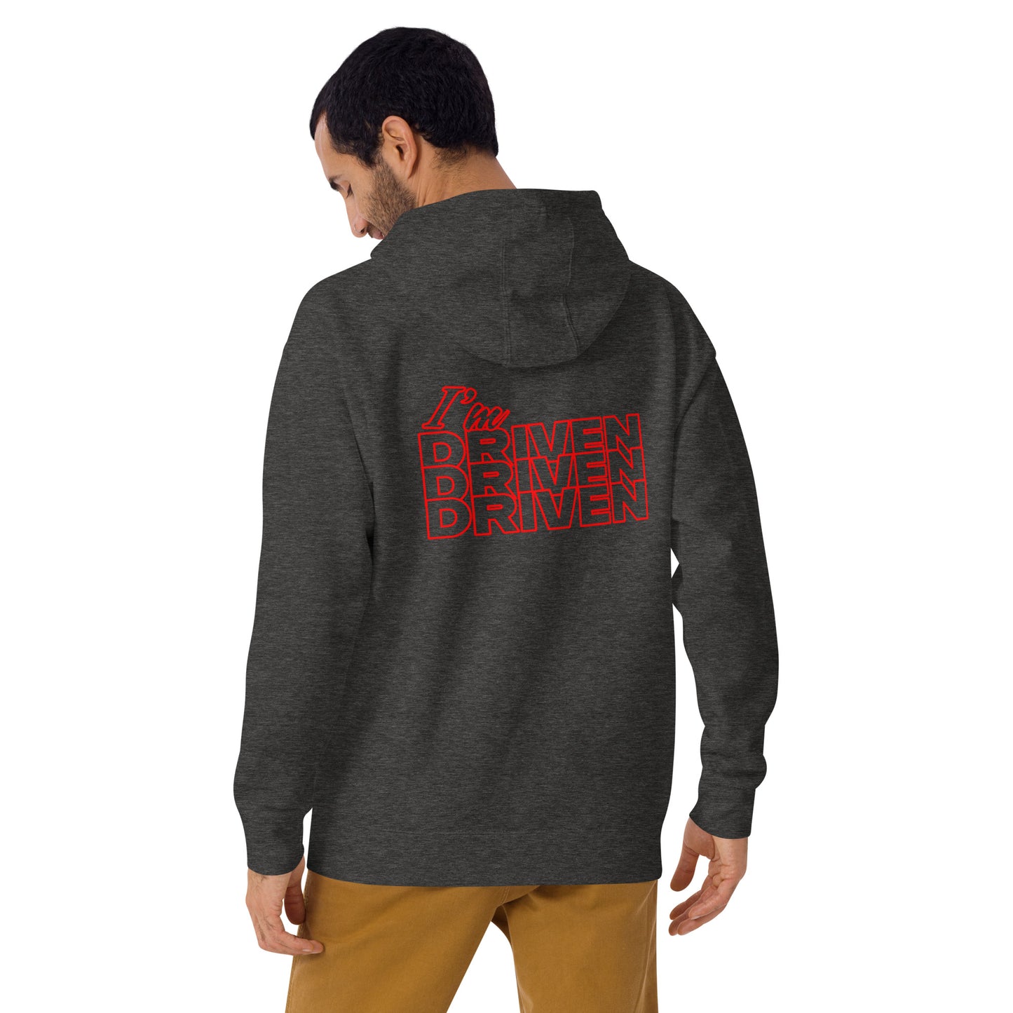 I'm Driven x3 - Unisex Hoodie