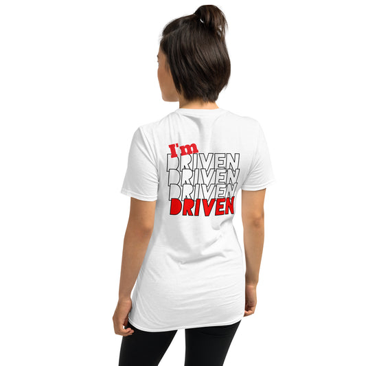 I'm Driven - Short-Sleeve Unisex T-Shirt