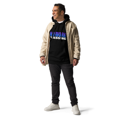 No More Guessing Unisex Hoodie